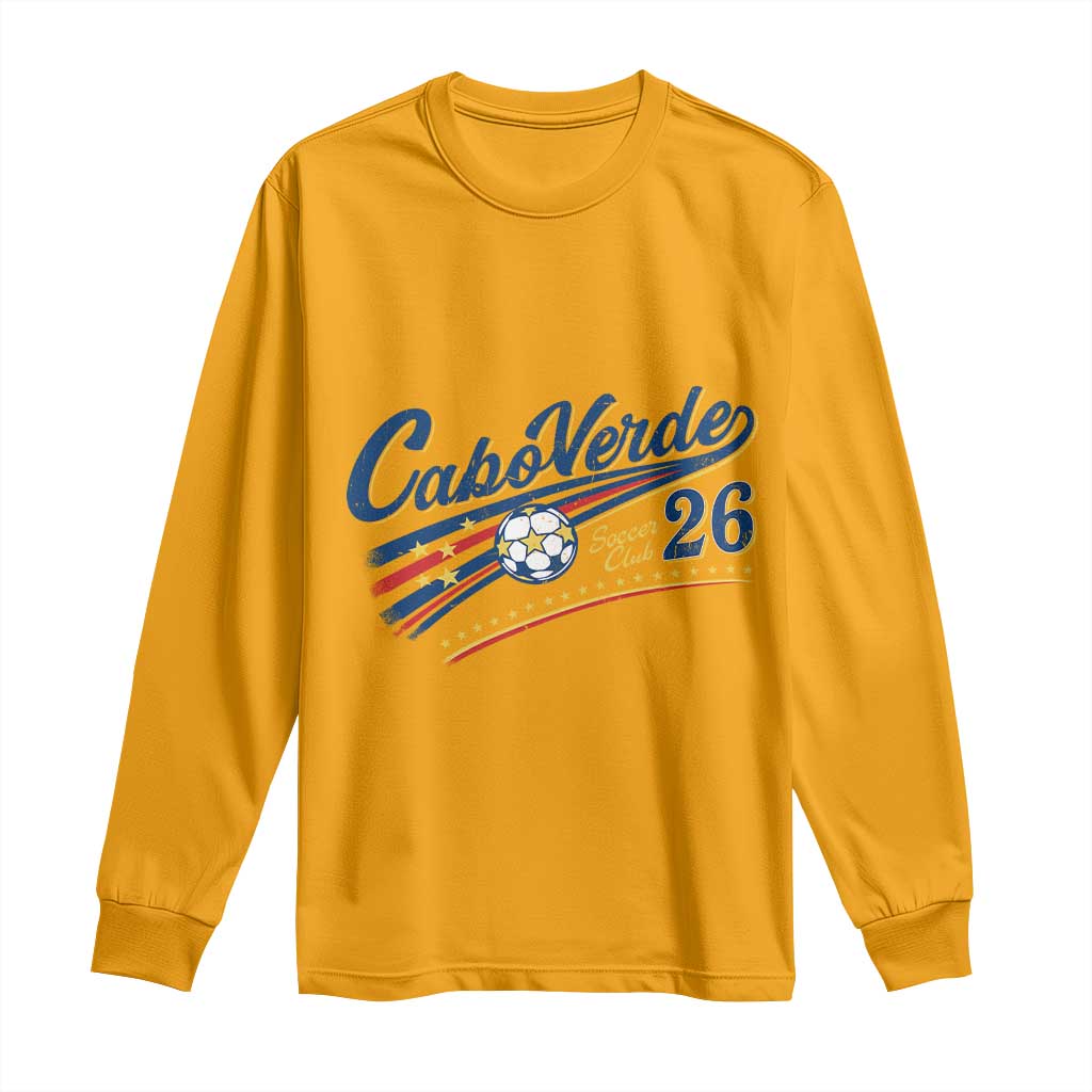 Cabo Verde Soccer Club 26 National Pride Long Sleeve Shirt Cape Verde Football Fans Retro Sporty Est. 2026