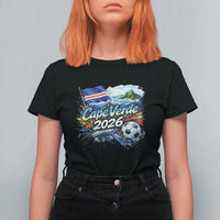 Cape Verde Soccer 2026 Island Flag T Shirt For Women Cabo Verde Football Team Fans Tropical Pride Gift
