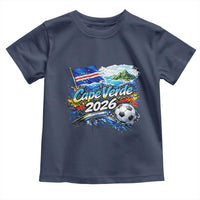 Cape Verde Soccer 2026 Island Flag Toddler T Shirt Cabo Verde Football Team Fans Tropical Pride Gift