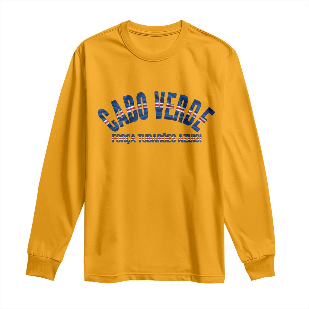 Forca Tubaroes Azuis Cabo Verde National Pride Long Sleeve Shirt Cape Verde Football Fans Blue Sharks Heritage