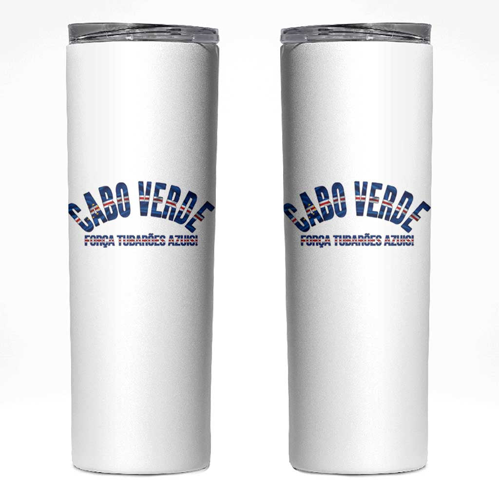 Forca Tubaroes Azuis Cabo Verde National Pride Skinny Tumbler Cape Verde Football Fans Blue Sharks Heritage