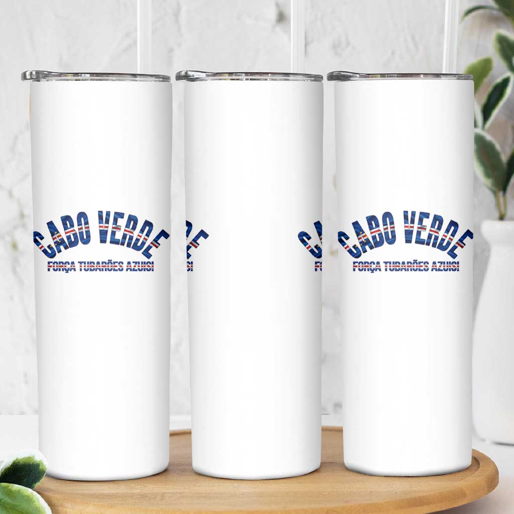 Forca Tubaroes Azuis Cabo Verde National Pride Skinny Tumbler Cape Verde Football Fans Blue Sharks Heritage