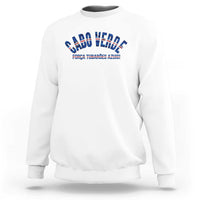 Forca Tubaroes Azuis Cabo Verde National Pride Sweatshirt Cape Verde Football Fans Blue Sharks Heritage