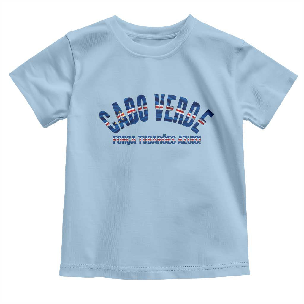 Forca Tubaroes Azuis Cabo Verde National Pride Toddler T Shirt Cape Verde Football Fans Blue Sharks Heritage