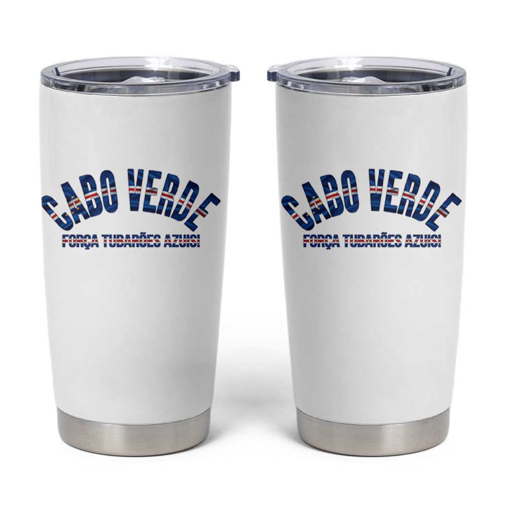Forca Tubaroes Azuis Cabo Verde National Pride Tumbler Cup Cape Verde Football Fans Blue Sharks Heritage