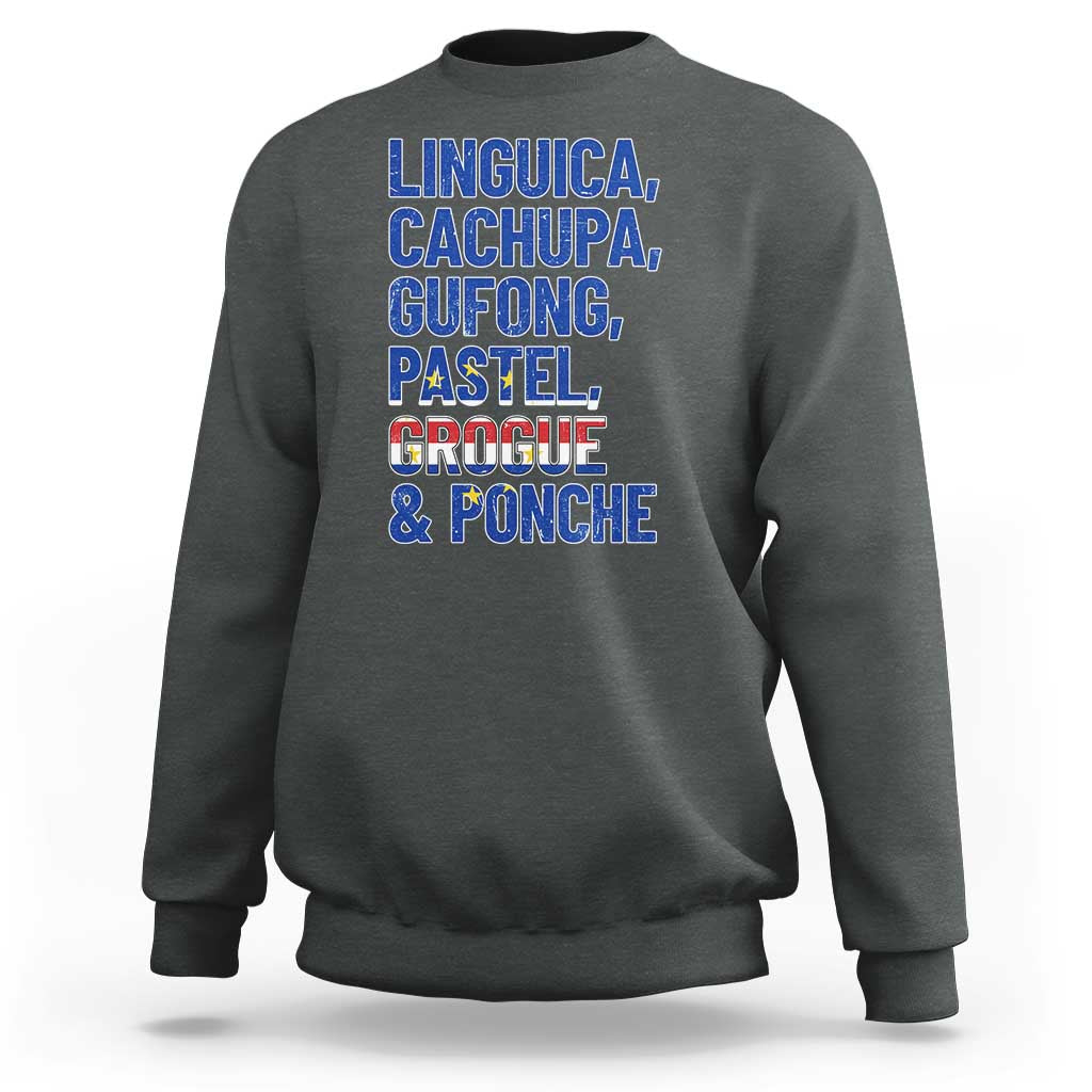 Cape Verde Traditional Food & Drinks List Sweatshirt Cabo Verdean Cachupa Grogue Heritage Gift