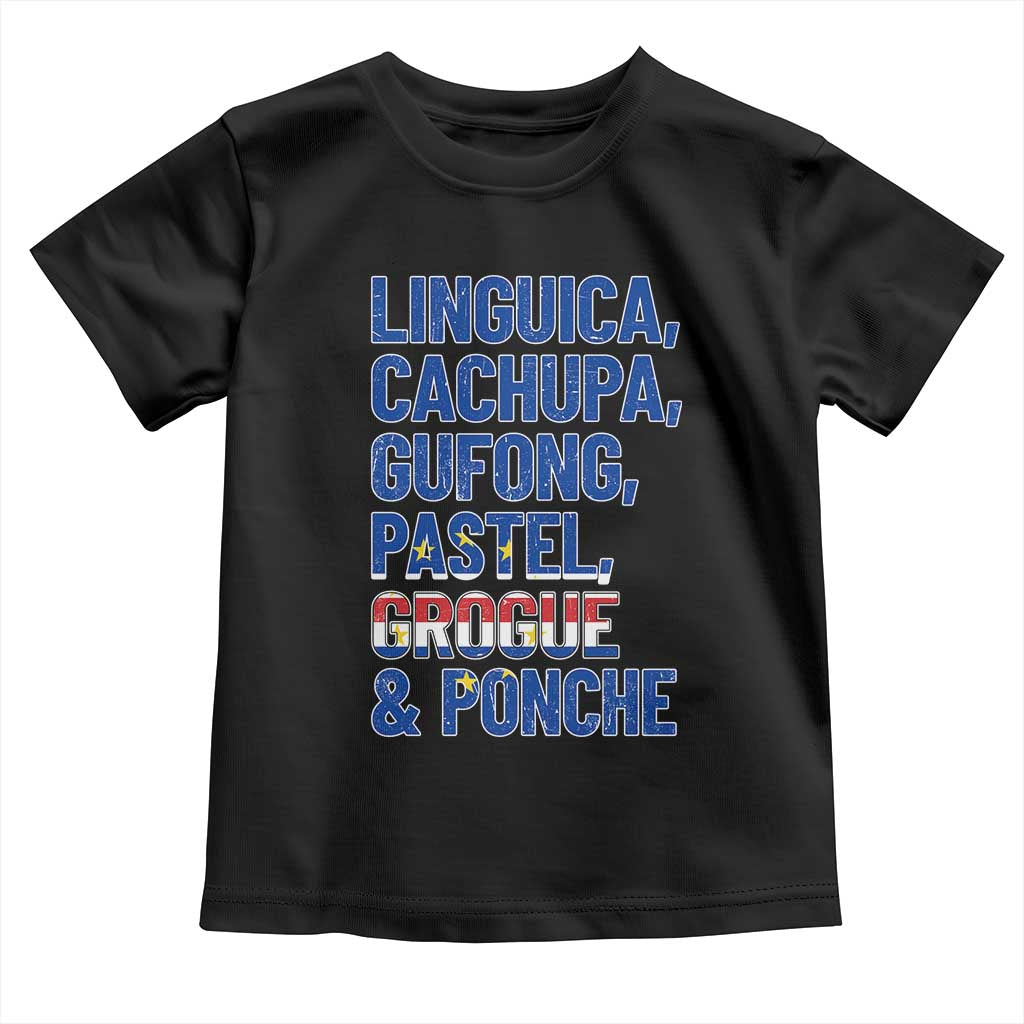 Cape Verde Traditional Food & Drinks List Toddler T Shirt Cabo Verdean Cachupa Grogue Heritage Gift