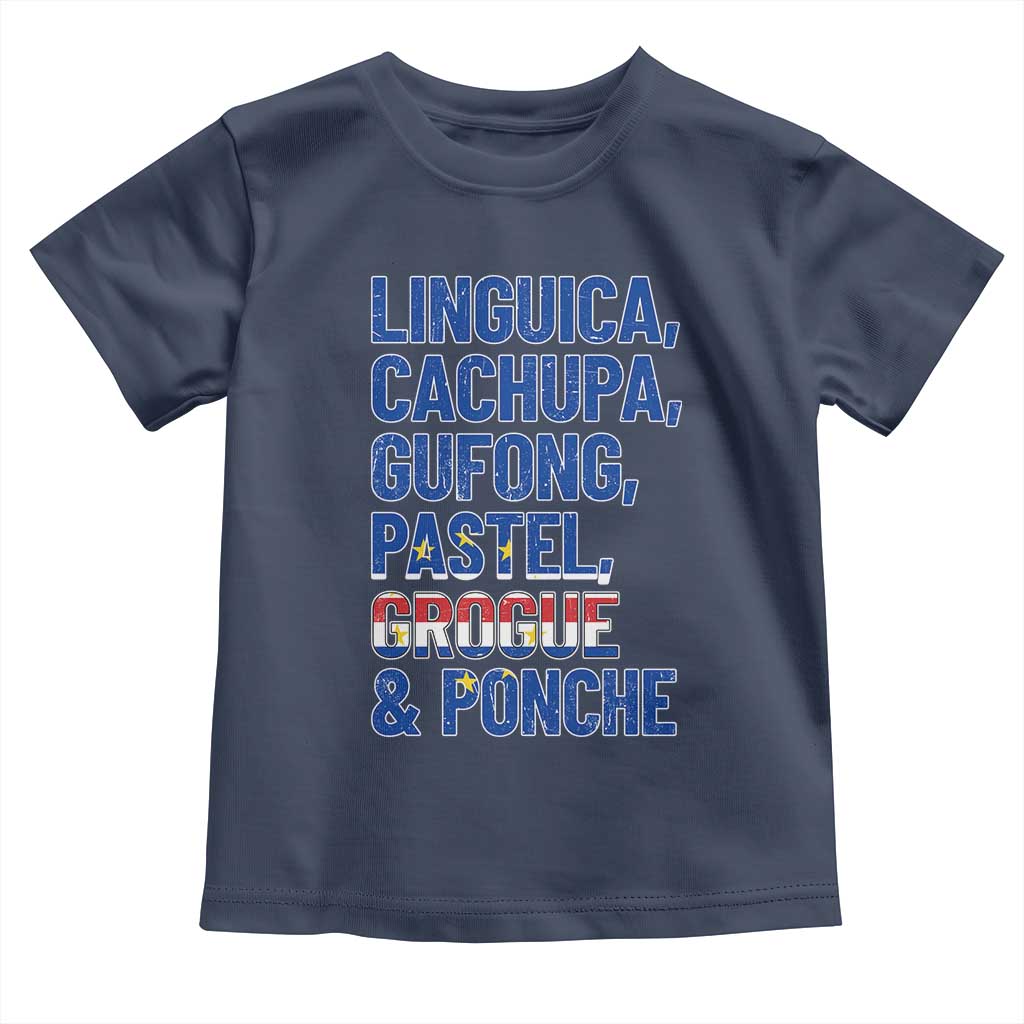 Cape Verde Traditional Food & Drinks List Toddler T Shirt Cabo Verdean Cachupa Grogue Heritage Gift