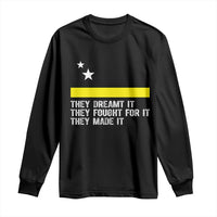 Curaçao Flag History Pride Long Sleeve Shirt They Dreamt Fought Made It