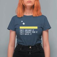 Curaçao Flag History Pride T Shirt For Women They Dreamt Fought Made It