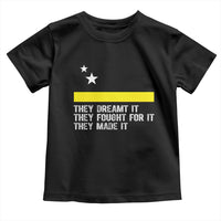 Curaçao Flag History Pride Toddler T Shirt They Dreamt Fought Made It