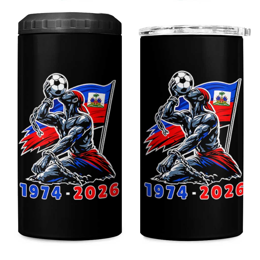 Haiti Soccer Tournament History 1974 to 2026 4 in 1 Can Cooler Tumbler Powerful Haitian Broken Chains National Flag Football Fans
