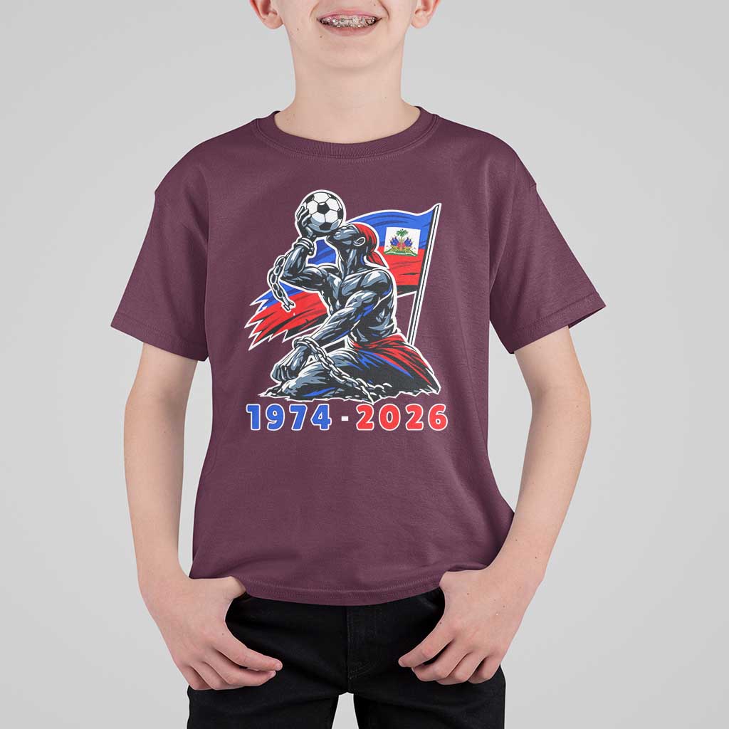 Haiti Soccer Tournament History 1974 to 2026 T Shirt For Kid Powerful Haitian Broken Chains National Flag Football Fans