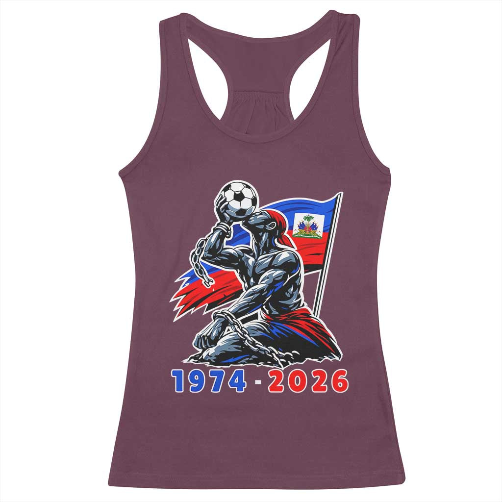 Haiti Soccer Tournament History 1974 to 2026 Racerback Tank Top Powerful Haitian Broken Chains National Flag Football Fans