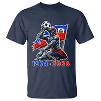Haiti Soccer Tournament History 1974 to 2026 T Shirt Powerful Haitian Broken Chains National Flag Football Fans