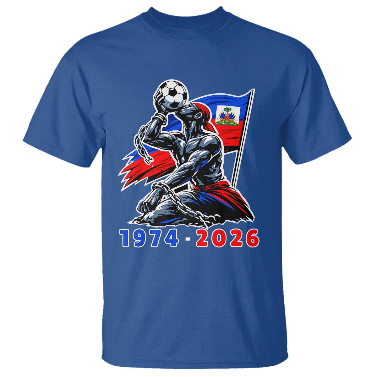 Haiti Soccer Tournament History 1974 to 2026 T Shirt Powerful Haitian Broken Chains National Flag Football Fans