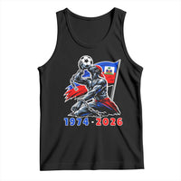 Haiti Soccer Tournament History 1974 to 2026 Tank Top Powerful Haitian Broken Chains National Flag Football Fans