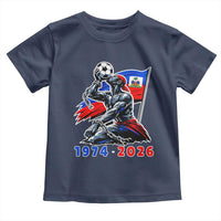 Haiti Soccer Tournament History 1974 to 2026 Toddler T Shirt Powerful Haitian Broken Chains National Flag Football Fans