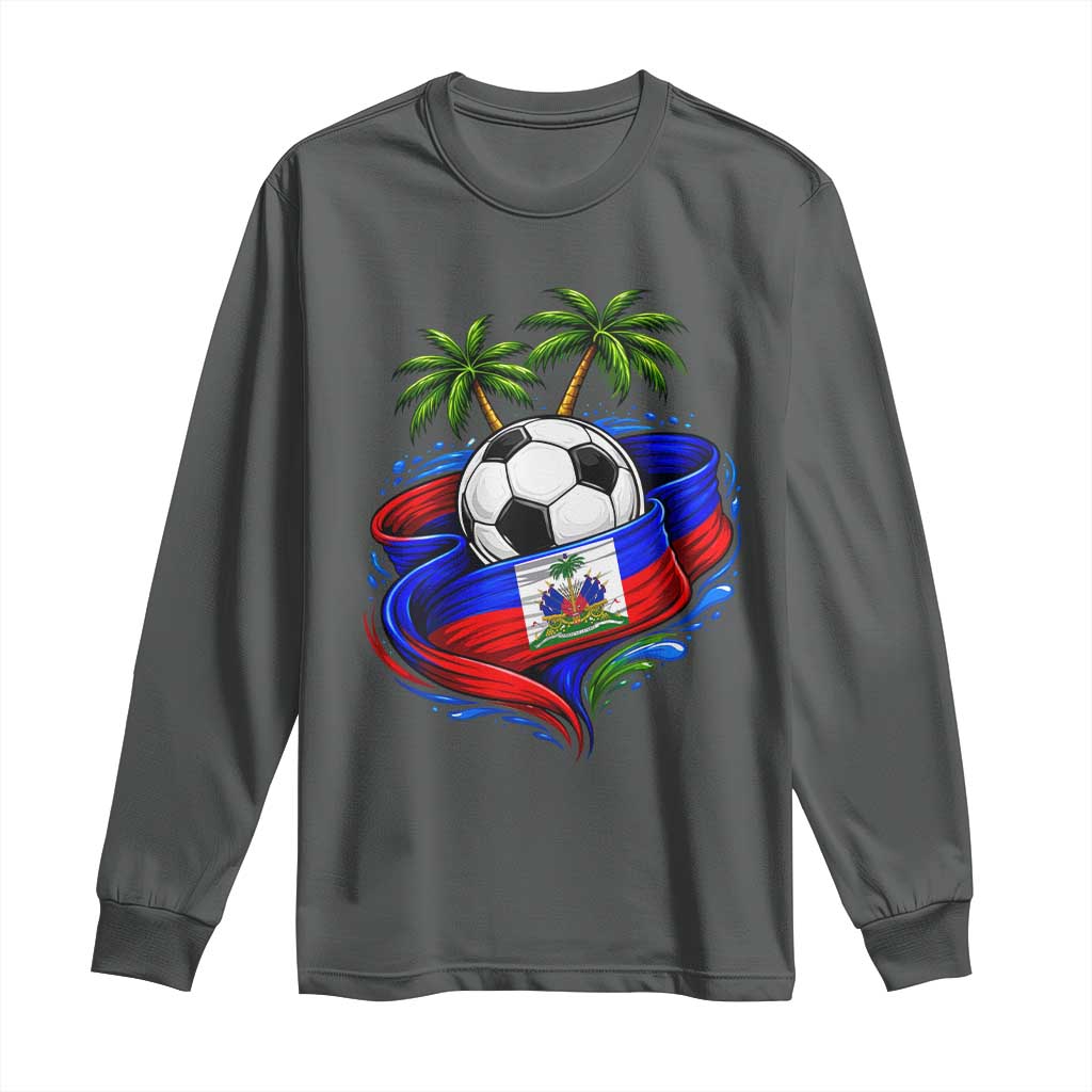 Haitian Flag Soccer Ball Graphic Long Sleeve Shirt Tropical Palm Trees Caribbean Haiti Football Fans Pride