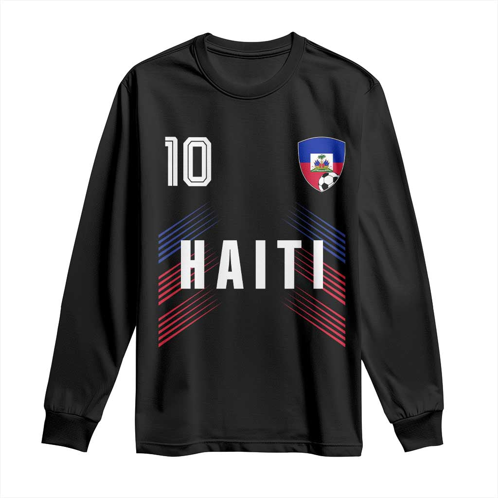 Haiti Soccer Sports Graphic Number 10 Jersey Style Long Sleeve Shirt Proud Haitian Football Fans Game Day Pride
