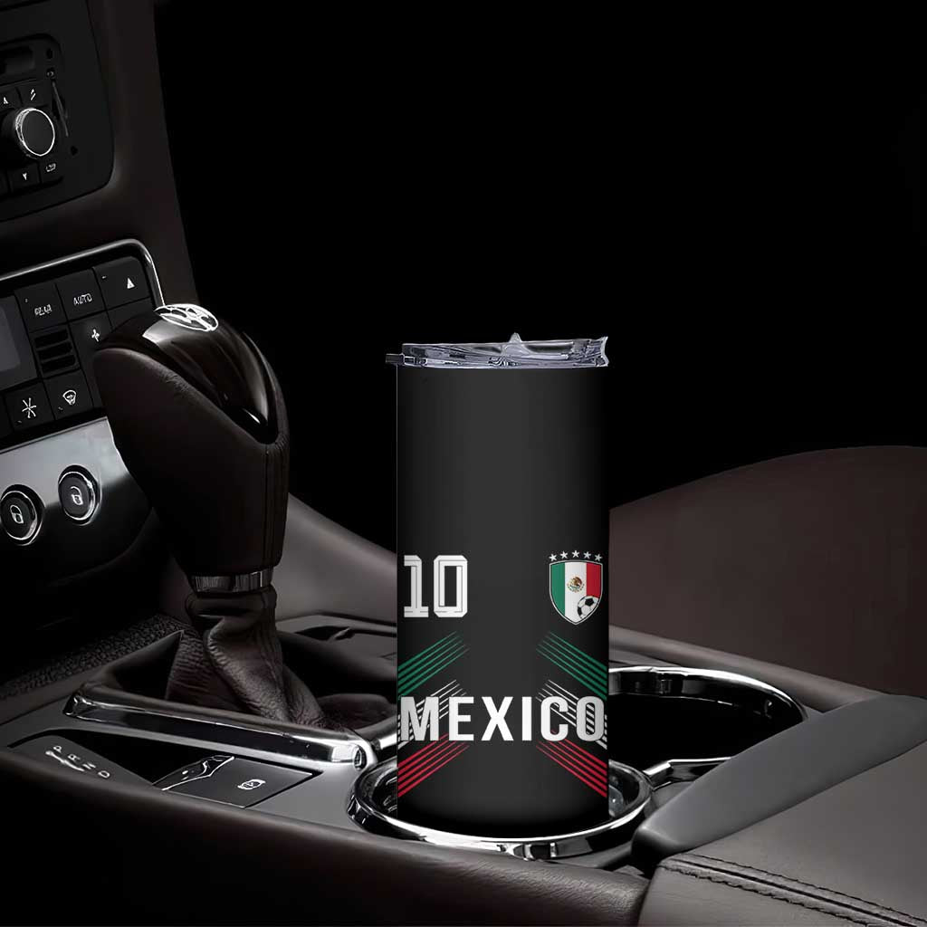 Mexico Soccer Sports Graphic Number 10 Jersey Style Skinny Tumbler Proud Mexican Football Fans Game Day Pride
