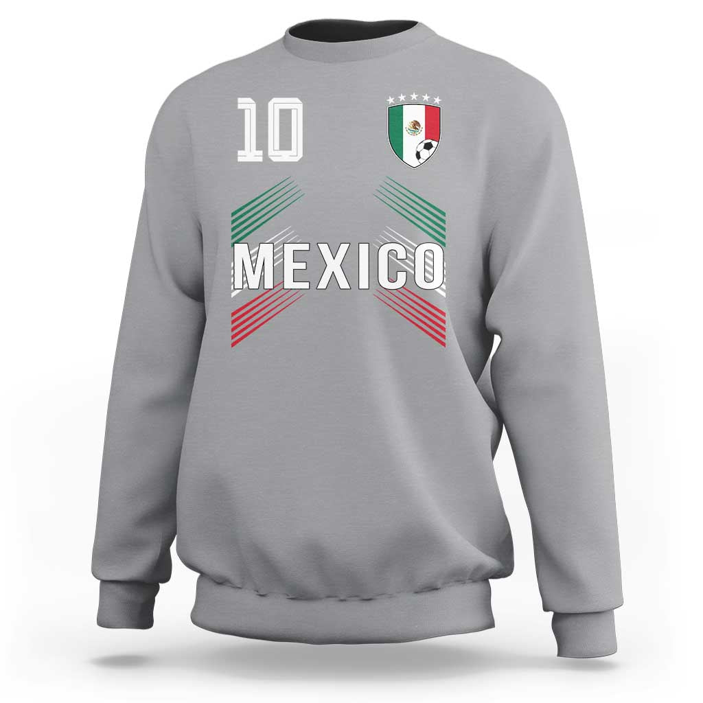 Mexico Soccer Sports Graphic Number 10 Jersey Style Sweatshirt Proud Mexican Football Fans Game Day Pride