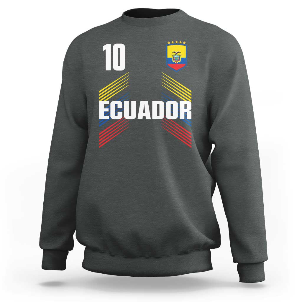 Ecuador Soccer Sports Graphic Number 10 Jersey Style Sweatshirt Proud Ecuadorian Football Fans Game Day Pride