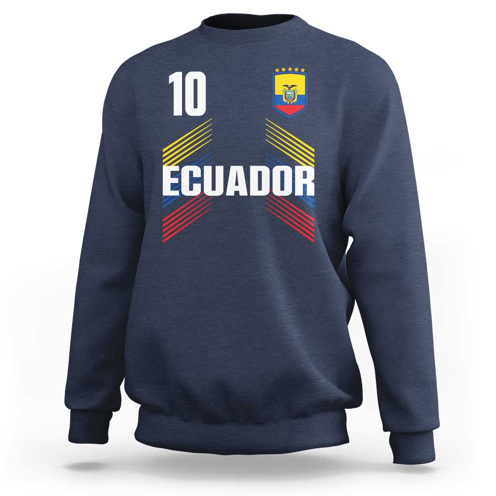 Ecuador Soccer Sports Graphic Number 10 Jersey Style Sweatshirt Proud Ecuadorian Football Fans Game Day Pride