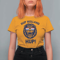 Hup Holland Hup Lion Netherlands Flag T Shirt For Women Nederlands Dutch Pride Soccer Fans
