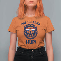 Hup Holland Hup Lion Netherlands Flag T Shirt For Women Nederlands Dutch Pride Soccer Fans