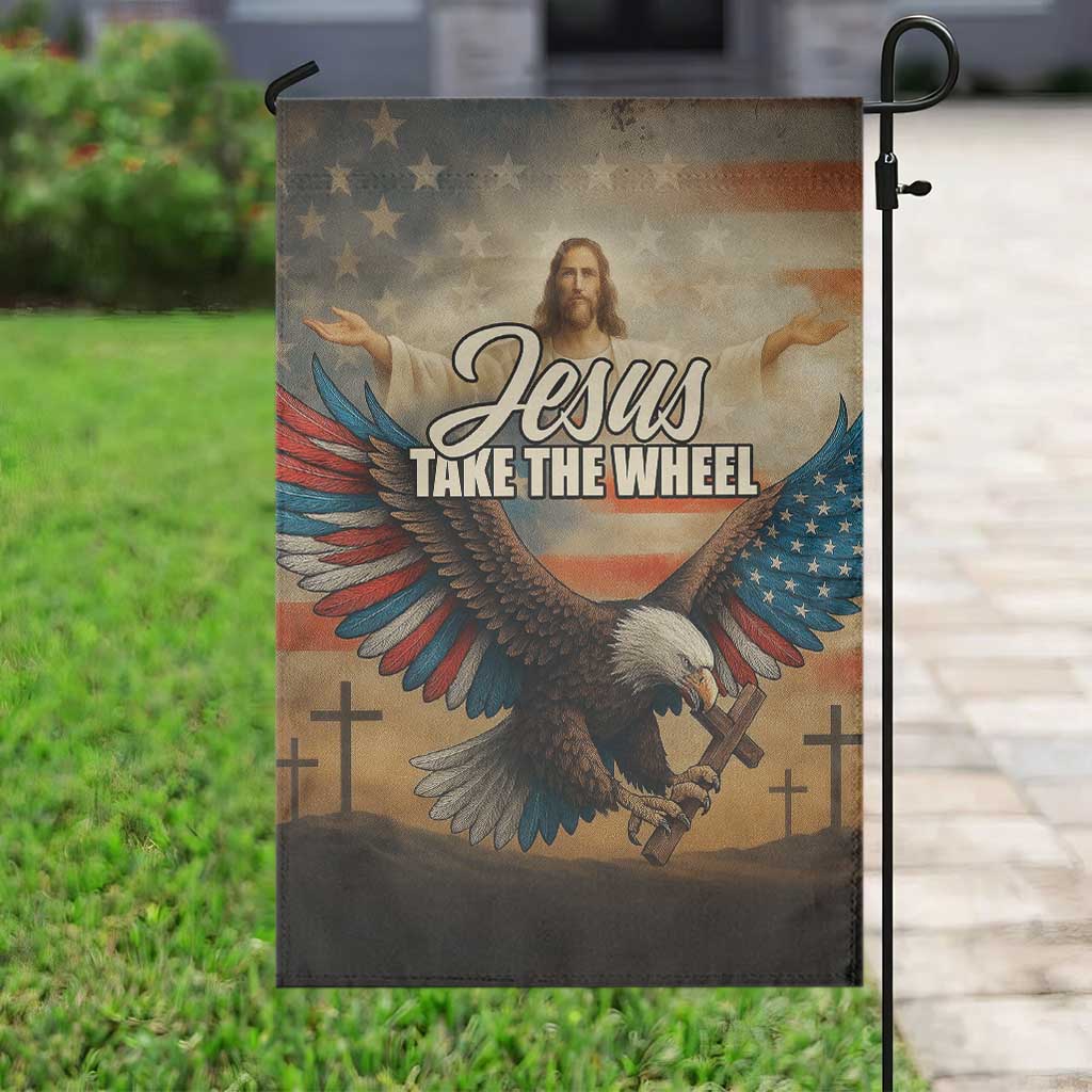 Jesus Take the Wheel Patriotic Eagle Garden Flag Christian American Flag Faith