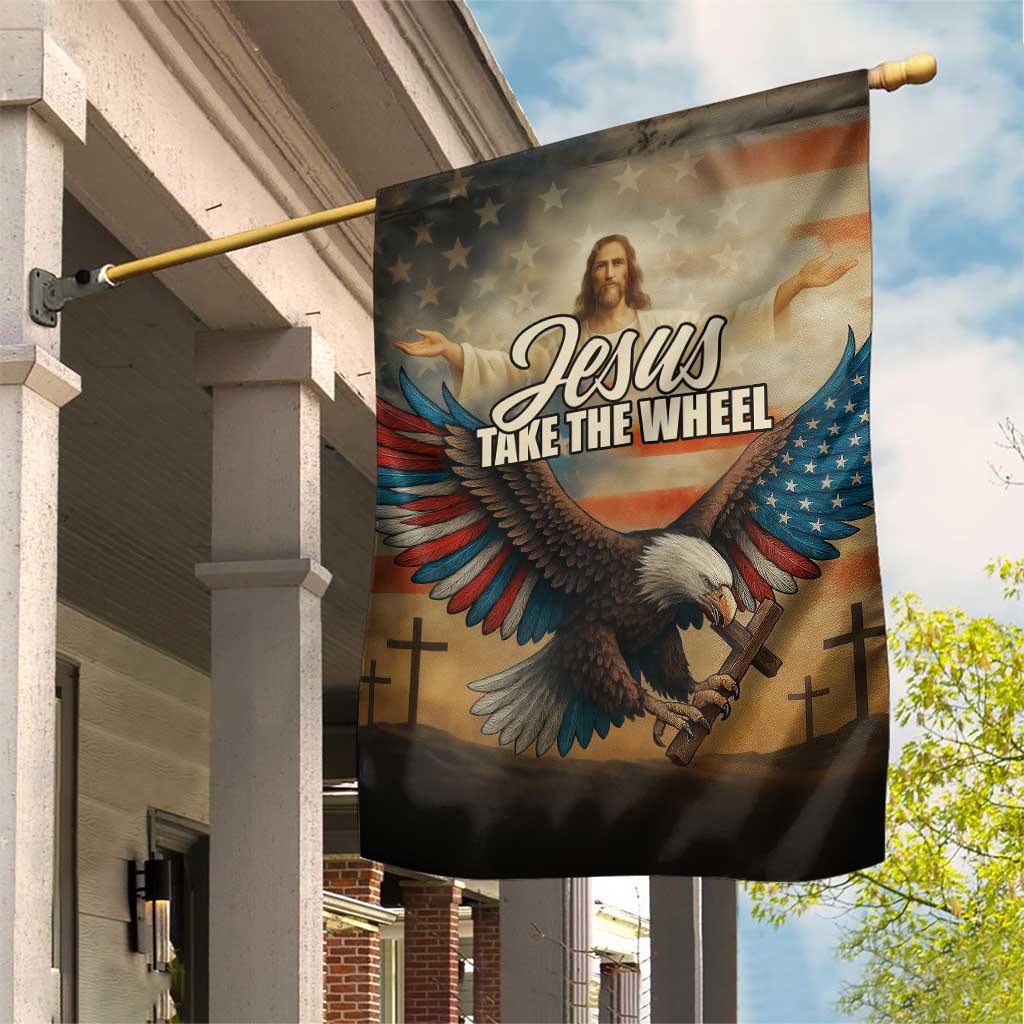 Jesus Take the Wheel Patriotic Eagle Garden Flag Christian American Flag Faith