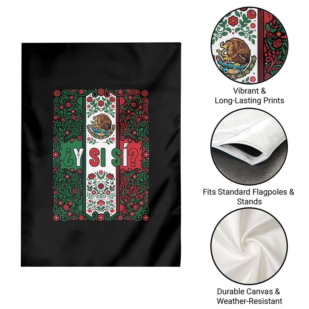 Y Si Si Mexican Flag Floral Folk Art Garden Flag Viva Mexico Pride for Soccer Football Fans