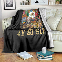 Y Si Si Mexican Flag Fiesta Taco Tequila Sugar Skull Graphic Throw Blanket What If Mexico Party Culture Performance
