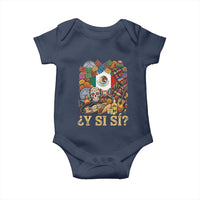 Y Si Si Mexican Flag Fiesta Taco Tequila Sugar Skull Graphic Baby Onesie What If Mexico Party Culture Performance