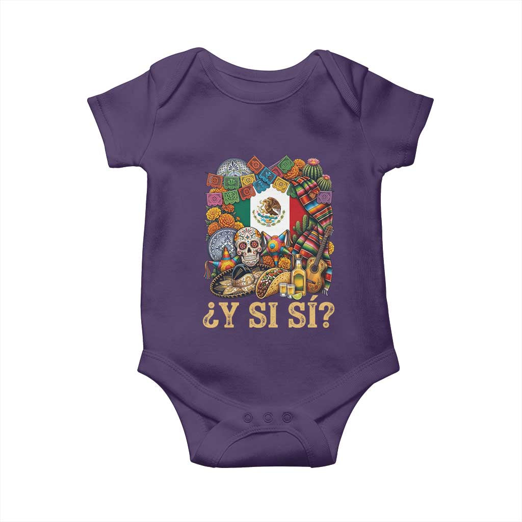Y Si Si Mexican Flag Fiesta Taco Tequila Sugar Skull Graphic Baby Onesie What If Mexico Party Culture Performance