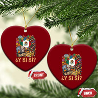 Y Si Si Mexican Flag Fiesta Taco Tequila Sugar Skull Graphic Ceramic Ornament What If Mexico Party Culture Performance