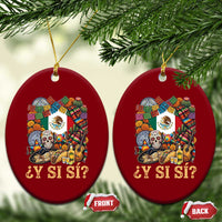 Y Si Si Mexican Flag Fiesta Taco Tequila Sugar Skull Graphic Ceramic Ornament What If Mexico Party Culture Performance
