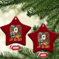 Y Si Si Mexican Flag Fiesta Taco Tequila Sugar Skull Graphic Ceramic Ornament What If Mexico Party Culture Performance