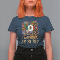 Y Si Si Mexican Flag Fiesta Taco Tequila Sugar Skull Graphic T Shirt For Women What If Mexico Party Culture Performance