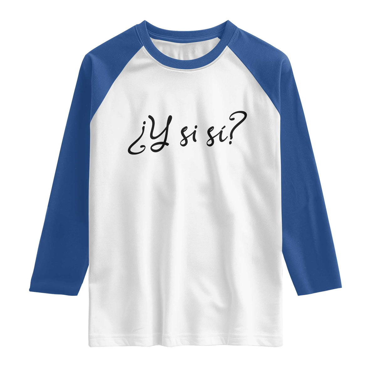 Y Si Si Minimalist Typography Raglan Shirt What If Mexico Slang Spanish