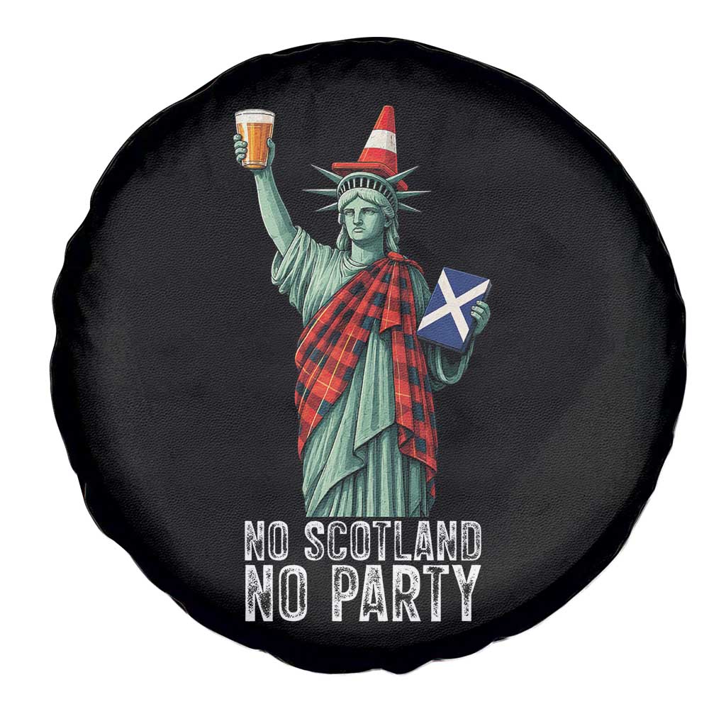 No Scotland No Party Funny Statue of Liberty Celebration Spare Tire Cover Saltire Flag Glasgow Cone Scottish Football Fans