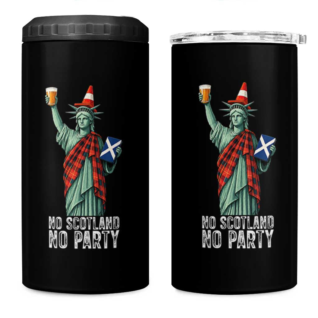 No Scotland No Party Funny Statue of Liberty Celebration 4 in 1 Can Cooler Tumbler Saltire Flag Glasgow Cone Scottish Football Fans