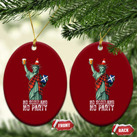No Scotland No Party Funny Statue of Liberty Celebration Ceramic Ornament Saltire Flag Glasgow Cone Scottish Football Fans