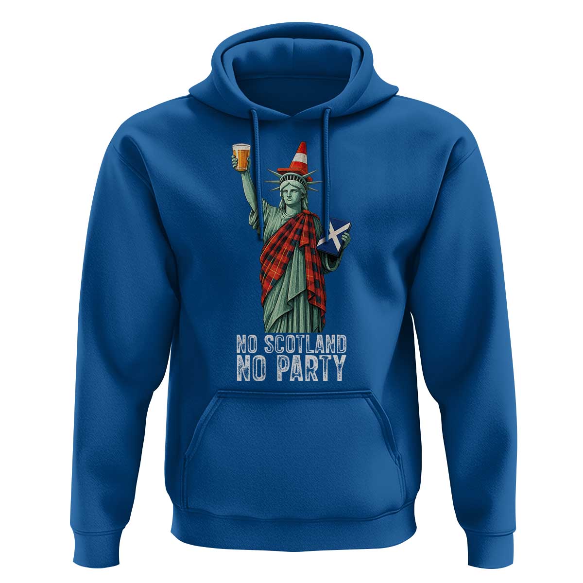 No Scotland No Party Funny Statue of Liberty Celebration Hoodie Saltire Flag Glasgow Cone Scottish Football Fans