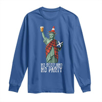 No Scotland No Party Funny Statue of Liberty Celebration Long Sleeve Shirt Saltire Flag Glasgow Cone Scottish Football Fans