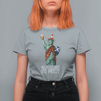 No Scotland No Party Funny Statue of Liberty Celebration T Shirt For Women Saltire Flag Glasgow Cone Scottish Football Fans