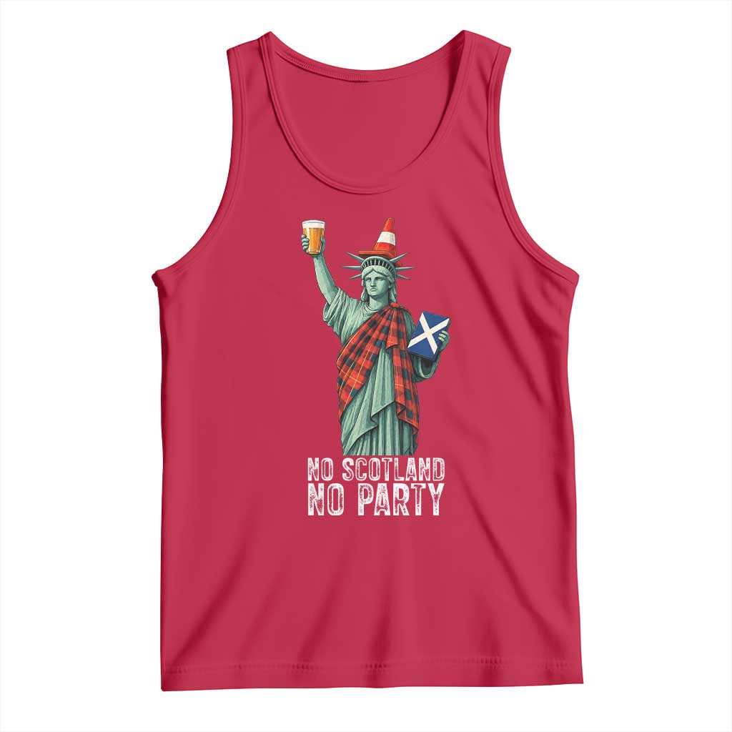 No Scotland No Party Funny Statue of Liberty Celebration Tank Top Saltire Flag Glasgow Cone Scottish Football Fans