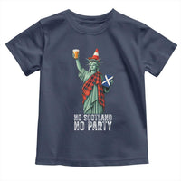 No Scotland No Party Funny Statue of Liberty Celebration Toddler T Shirt Saltire Flag Glasgow Cone Scottish Football Fans