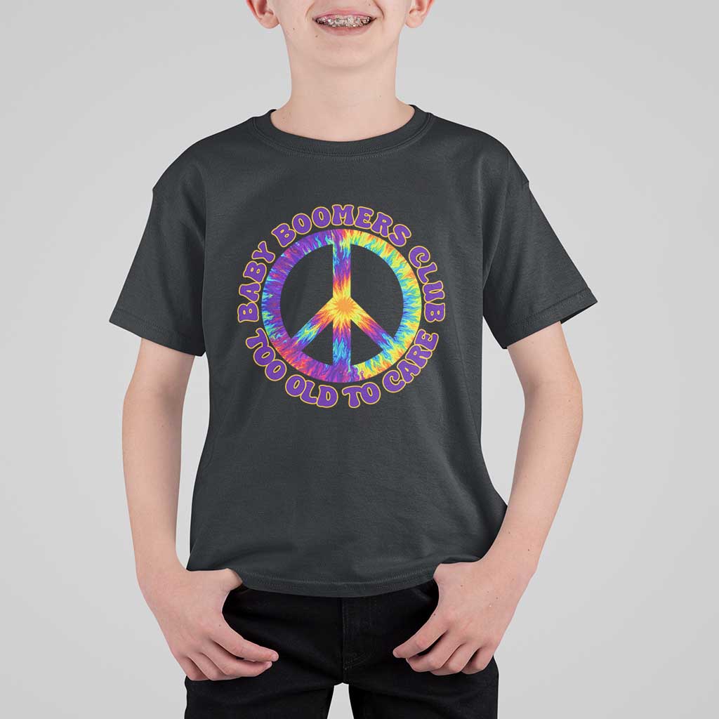 Baby Boomers Club Too Old To Care Retro Tie Dye Effect Printing T Shirt For Kid Peace Sign Groovy 60s Hippie Humor Graphic